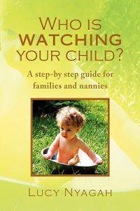 Bokomslag för "Who Is Watching Your Child?"