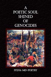 Bokomslag för "A Poetic Soul Shined of Genocides"