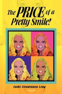 Bokomslag för "The Price of a Pretty Smile!"
