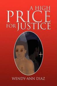 Bokomslag för "A High Price for Justice"