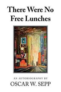 Bokomslag för "There Were No Free Lunches"