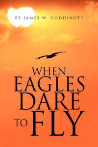 Bokomslag för "When Eagles Dare to Fly"