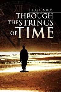 Through the Strings of Time