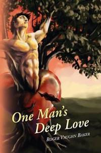 One Man's Deep Love