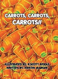 Carrots, Carrots, Carrots!!