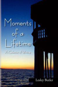 Moments of a Lifetime