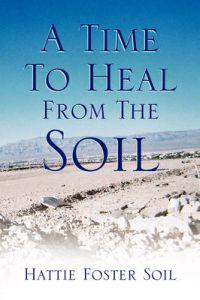 A Time to Heal from the Soil