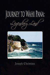 Journey to Wahi Pana