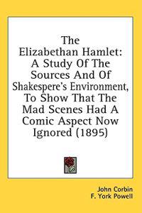 The Elizabethan Hamlet