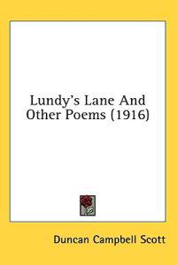 Lundy's Lane and Other Poems