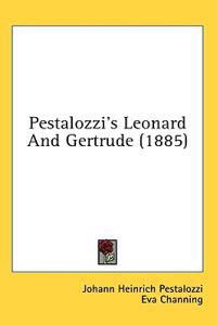 Pestalozzi's Leonard And Gertrude (1885)