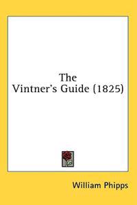 The Vintner's Guide (1825)