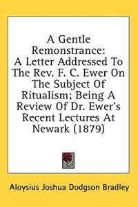 A Gentle Remonstrance