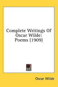 Complete Writings of Oscar Wilde
