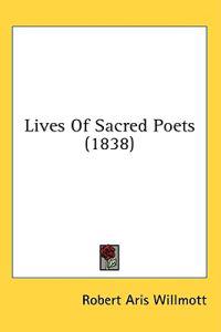 Lives Of Sacred Poets (1838)