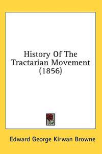 History Of The Tractarian Movement (1856)