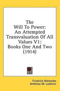 The Will to Power