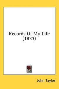 Records Of My Life (1833)