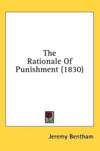 The Rationale Of Punishment (1830)
