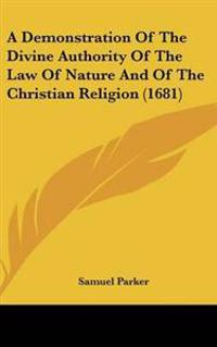 Parker, S: Demonstration Of The Divine Authority Of The Law