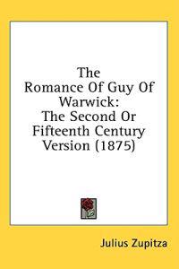 The Romance Of Guy Of Warwick