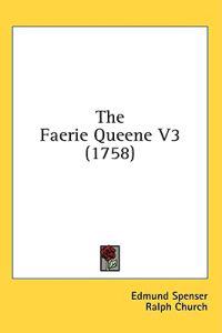The Faerie Queene V3 (1758)