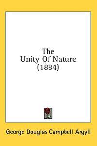 The Unity Of Nature (1884)