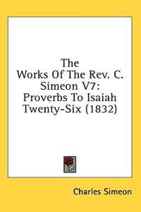 The Works Of The Rev. C. Simeon V7