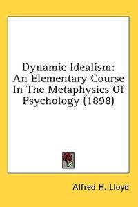 Dynamic Idealism