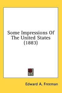 Some Impressions of the United States