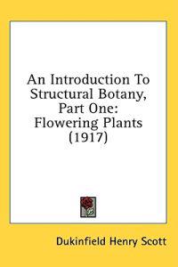 An Introduction to Structural Botany