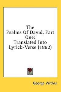 The Psalms Of David, Part One
