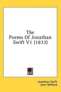 The Poems Of Jonathan Swift V1 (1833)