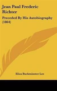 Lee, E: Jean Paul Frederic Richter