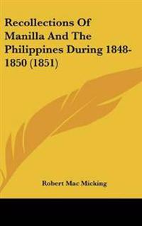 Kirjan kansi "Recollections Of Manilla And The Philippines During 1848-1850 (1851)"