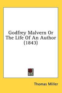 Godfrey Malvern Or The Life Of An Author (1843)