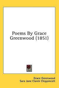 Poems By Grace Greenwood (1851)
