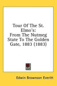 Tour Of The St. Elmo's