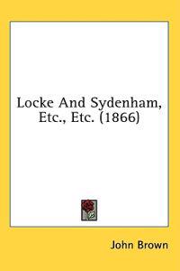 Locke And Sydenham, Etc., Etc. (1866)