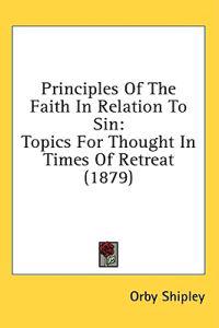 Principles Of The Faith In Relation To Sin