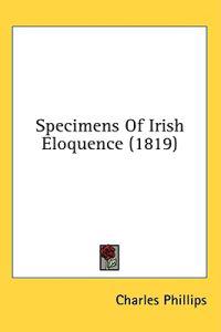 Specimens Of Irish Eloquence (1819)