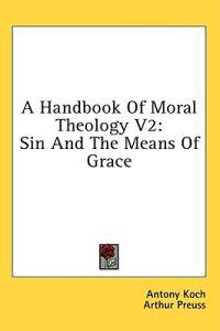 A Handbook of Moral Theology