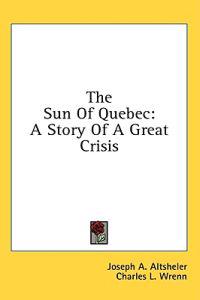 The Sun of Quebec