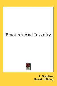 Emotion and Insanity