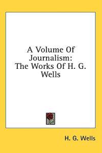 A Volume of Journalism