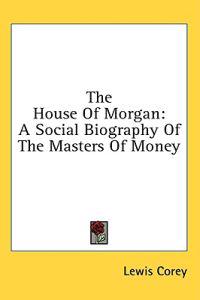 The House of Morgan