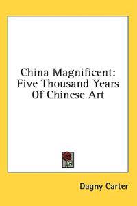China Magnificent