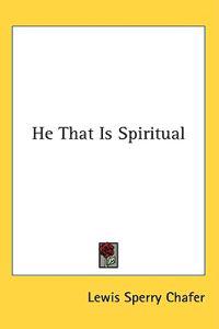 He That Is Spiritual