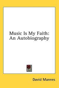 Bokomslag för "Music Is My Faith"