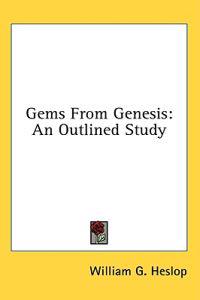 Gems from Genesis